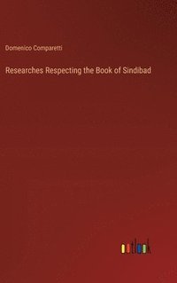 bokomslag Researches Respecting the Book of Sindibad