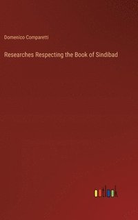 bokomslag Researches Respecting the Book of Sindibad