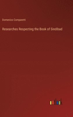bokomslag Researches Respecting the Book of Sindibad