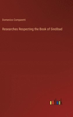 Researches Respecting the Book of Sindibad 1