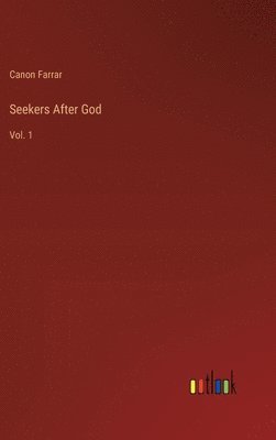 Seekers After God 1