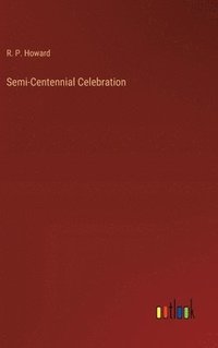 bokomslag Semi-Centennial Celebration