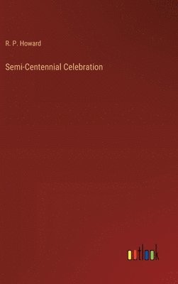 bokomslag Semi-Centennial Celebration