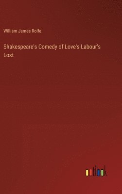 bokomslag Shakespeare's Comedy of Love's Labour's Lost