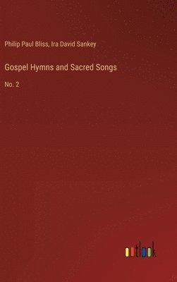 bokomslag Gospel Hymns and Sacred Songs