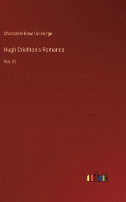 Hugh Crichton's Romance 1