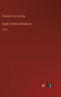 bokomslag Hugh Crichton's Romance