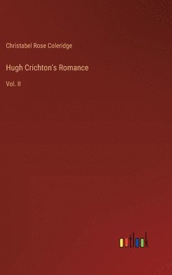 bokomslag Hugh Crichton's Romance