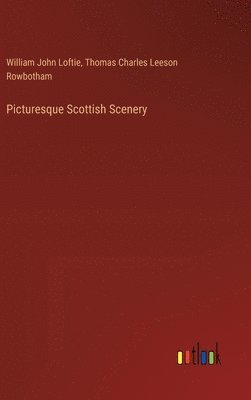 Picturesque Scottish Scenery