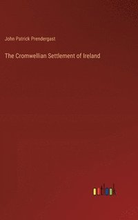 bokomslag Cromwellian Settlement of Ireland