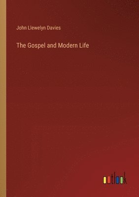 bokomslag Gospel and Modern Life