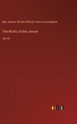 bokomslag The Works of Ben Jonson