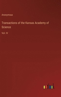 bokomslag Transactions of the Kansas Academy of Science
