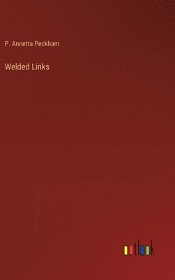 bokomslag Welded Links