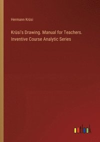 bokomslag Krsi's Drawing. Manual for Teachers. Inventive Course Analytic Series