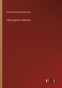 bokomslag Warrington's Manual