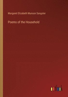 Poems of the Household