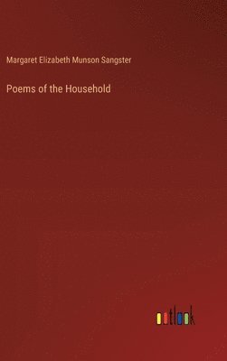 Poems of the Household