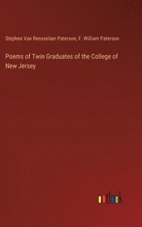 bokomslag Poems of Twin Graduates of the College of New Jersey