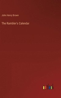 bokomslag The Rambler's Calendar