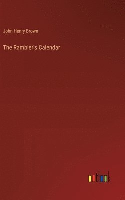 bokomslag The Rambler's Calendar