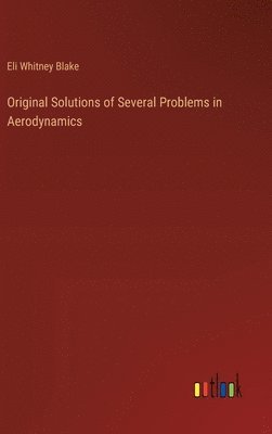 bokomslag Original Solutions of Several Problems in Aerodynamics