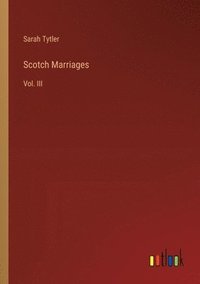 bokomslag Scotch Marriages