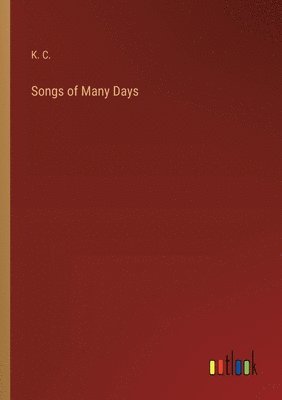 Songs of Many Days 1