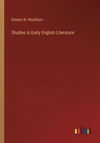 bokomslag Studies in Early English Literature