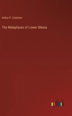 bokomslag The Melaphyres of Lower Silesia