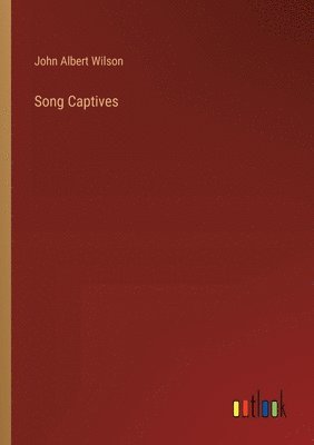Song Captives 1