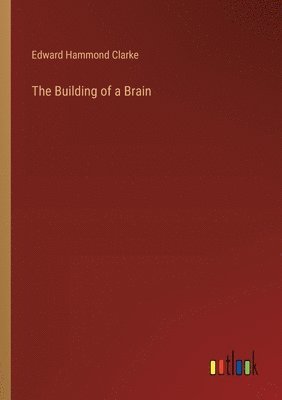 The Building of a Brain 1