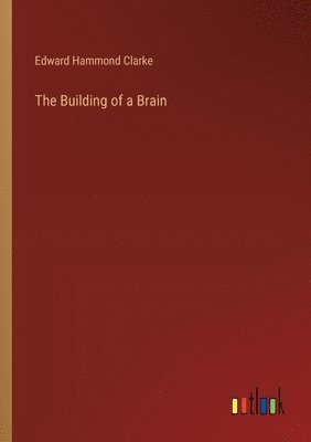 Building of a Brain