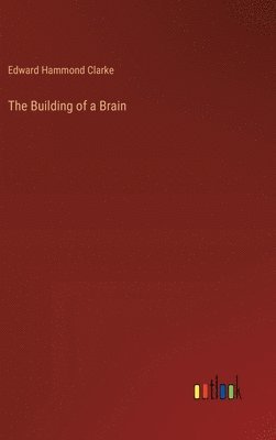 The Building of a Brain 1