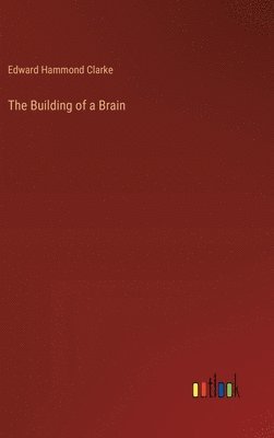 Building of a Brain