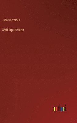 bokomslag XVII Opuscules