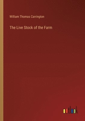 The Live Stock of the Farm 1