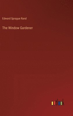 bokomslag The Window Gardener