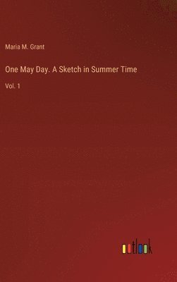 One May Day. A Sketch in Summer Time 1