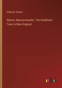 bokomslag Sharon, Massachusetts. The Healthiest Town in New England