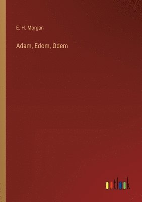 Adam, Edom, Odem 1