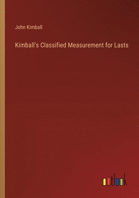 bokomslag Kimball's Classified Measurement for Lasts
