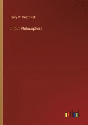 bokomslag Liliput Philosophers