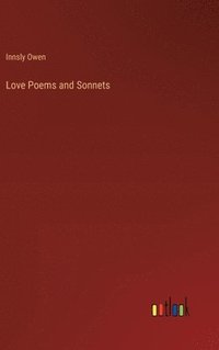 bokomslag Love Poems and Sonnets