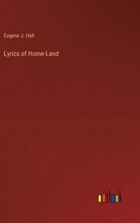 bokomslag Lyrics of Home-Land