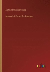 bokomslag Manual of Forms for Baptism