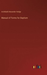 bokomslag Manual of Forms for Baptism