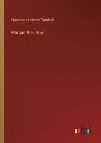 bokomslag Marguerite's Vow