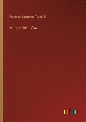 Marguerite's Vow 1