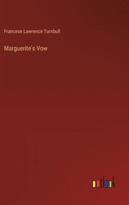 bokomslag Marguerite's Vow